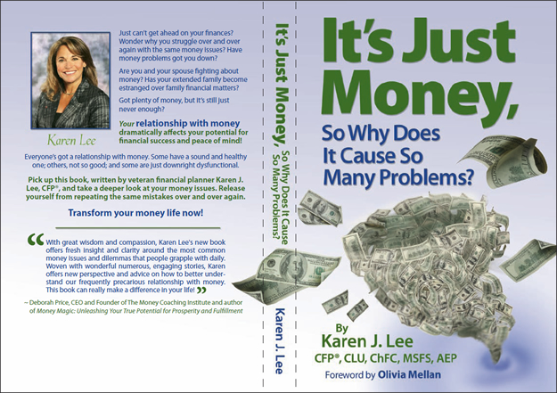 It's Just Money by Karen Lee It's Just Money by Karen Lee